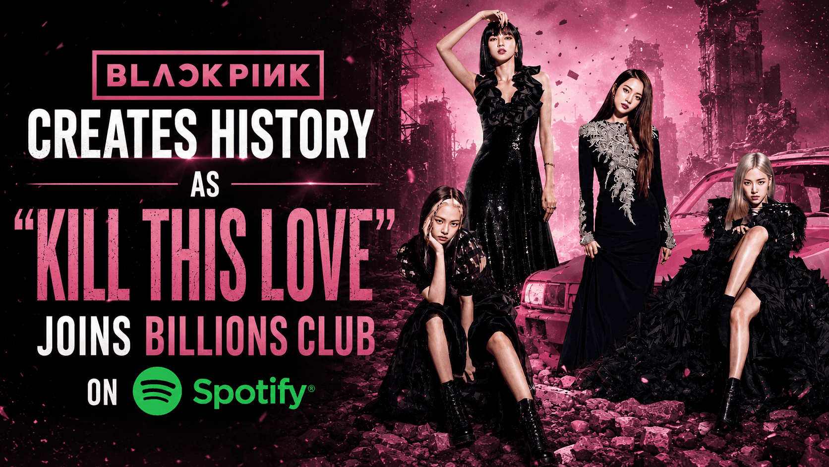 BLACKPINK का "Kill This Love" Spotify पर Billions Club में शामिल