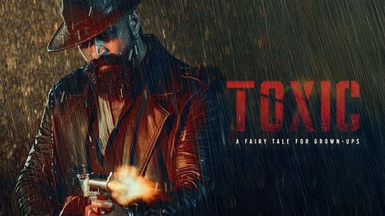 Toxic की Release Date आई सामने, Yash Fans में जश्न