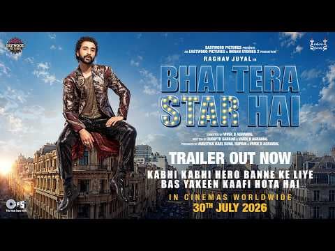 भाई तेरा स्टार है ट्रेलर
