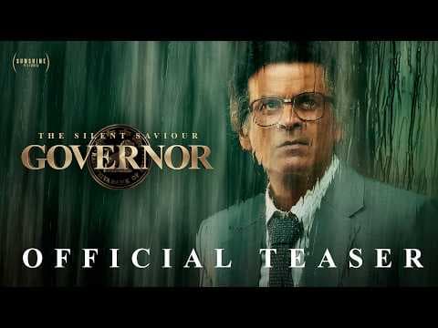 गवर्नर: द साइलेंट सेवियर ट्रेलर